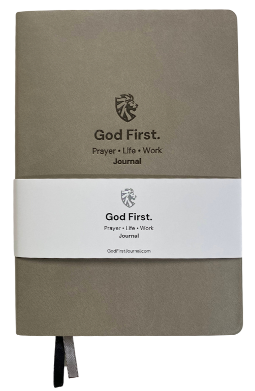 God First. Prayer • Life • Work Journal